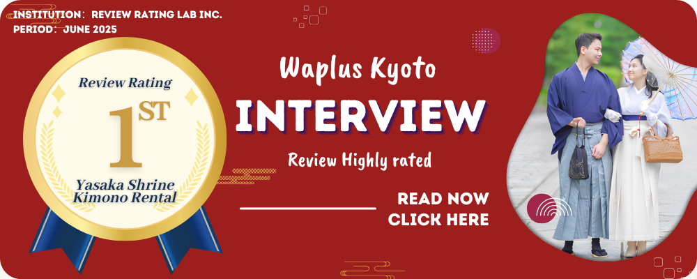 Kimono rental in Kyoto｜Experience Japan Kyoto Through Kimono｜Kyoto Memories in Kimono-How Waplus Kyoto Creates Timeless Cultural Experiences