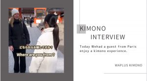 Kimono rental in Kyoto｜Experience Japan Kyoto Through Kimono｜Customer interview in kyoto vol.3