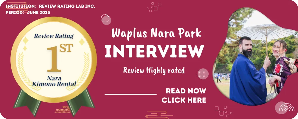 Nara in Kimono rental | Experience Japan through Tea Ceremony Activities｜The Spirit of Japan－A Traditional Kimono Experience at Waplus Nara Park