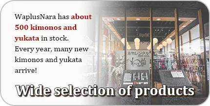 Nara in Kimono rental | Experience Japan through Tea Ceremony Activities｜訴求／豊富な品揃え
